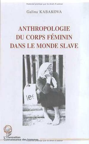 Anthropologie du corps féminin dans le monde slave