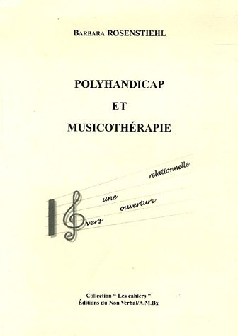 Polyhandicap et musicothérapie : vers une ouverture relationnelle