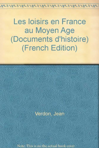 les loisirs en france au moyen age