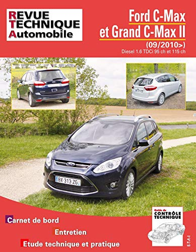 E.T.A.I - Revue Technique Automobile B764.5 FORD CMAX II PHASE 1 - 2009 à 2010