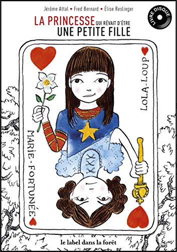 La princesse qui rêvait d'être une petite fille