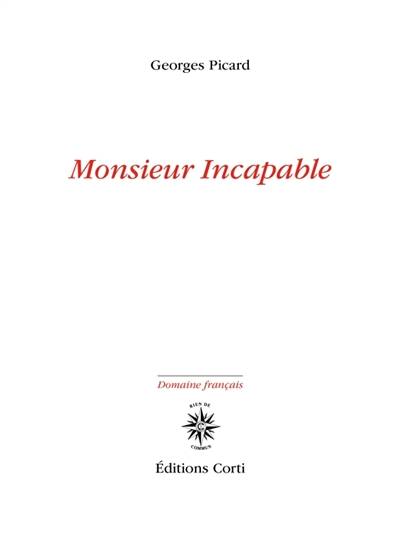 Monsieur Incapable