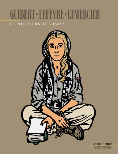 Le photographe. Vol. 2