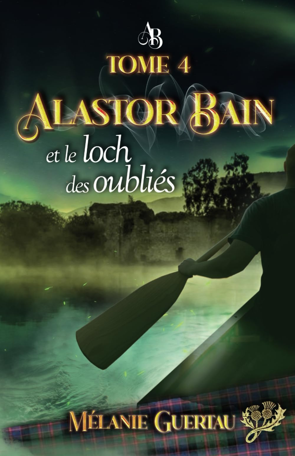 Alastor Bain et le loch des oubliés