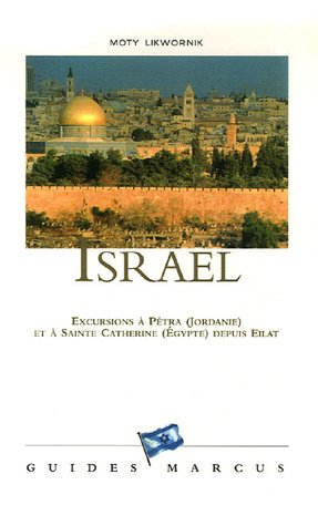 Israël : excursions à Pétra (Jordanie) et à Sainte-Catherine (Egypte) depuis Eilat