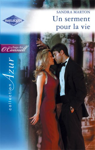 Un serment pour la vie : saga des O'Connell