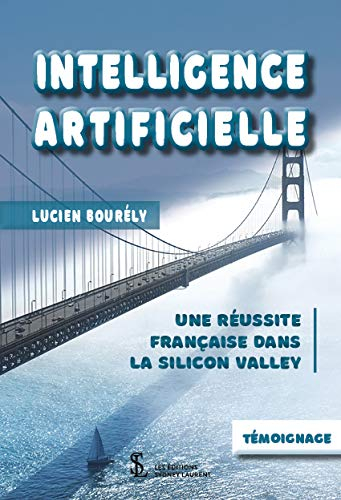 Intelligence artificielle. Une réussite française dans la Silicon Valley: Une réussite française dan