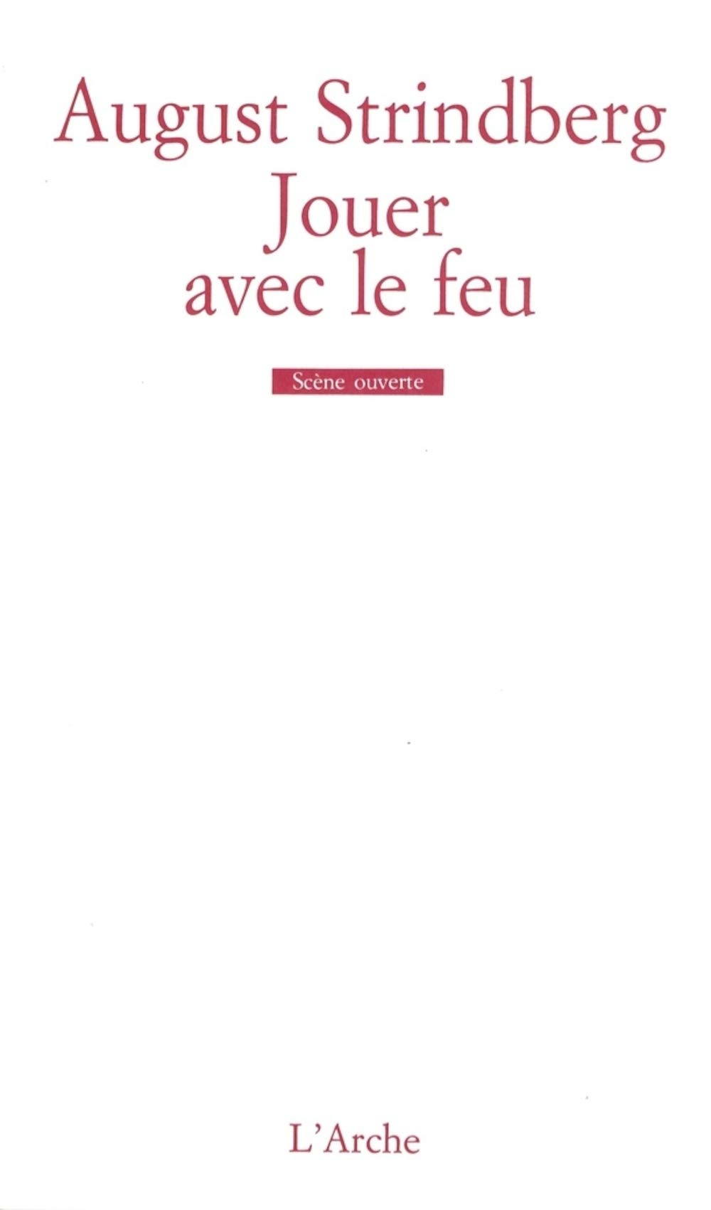 Jouer avec le feu