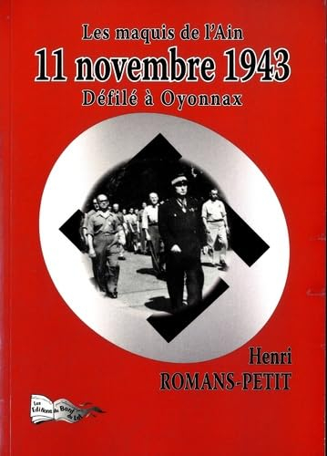 11 novembre 1943 : les maquis de l'Ain, défilé à Oyonnax : témoignage