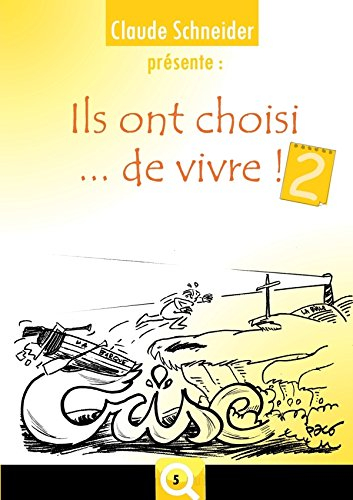 Ils Ont Choisi de Vivre ! 2