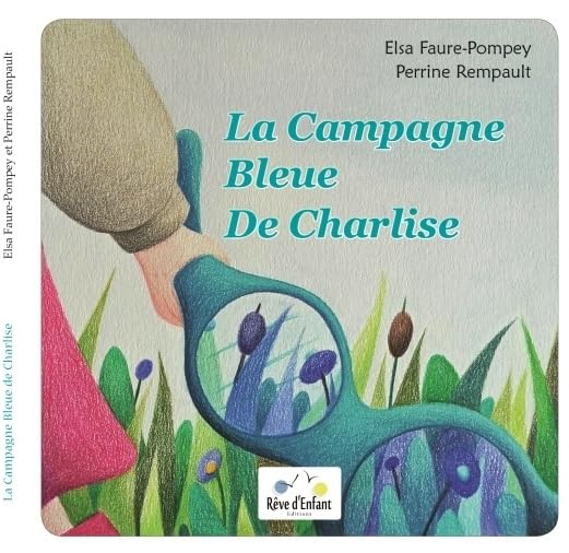 La campagne bleue de Charlise