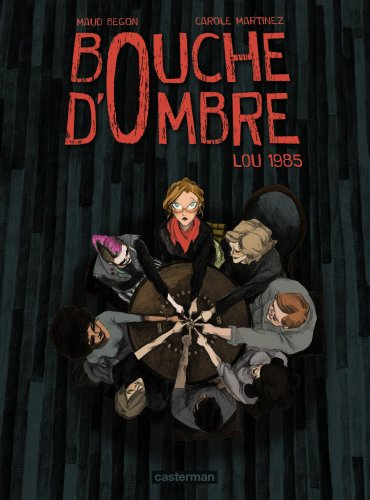 Bouche d'ombre. Vol. 1. Lou 1985