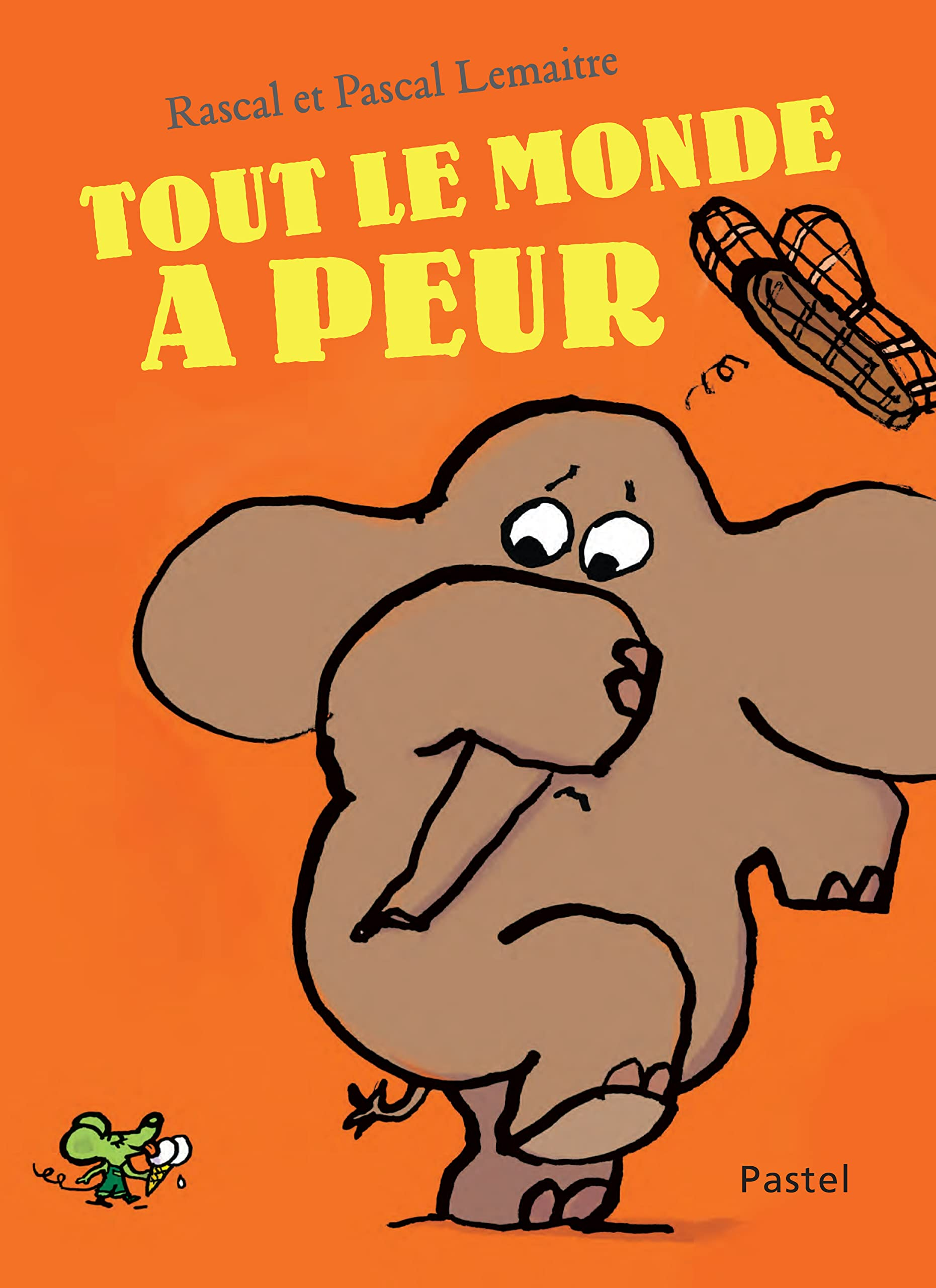 Tout le monde a peur : et c'est bien normal !