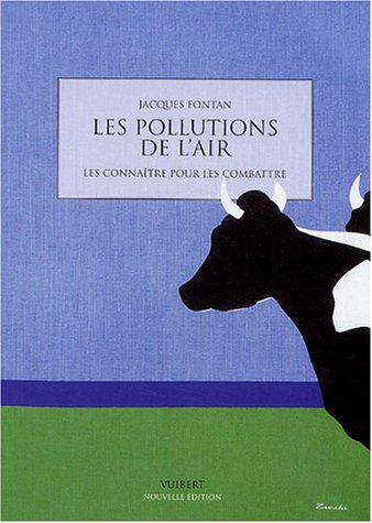 Les pollutions de l'air : les connaître pour les combattre
