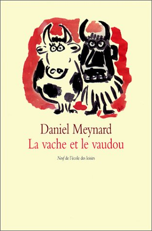 La vache et le vaudou