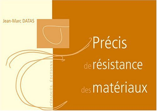 Précis de résistance des matériaux