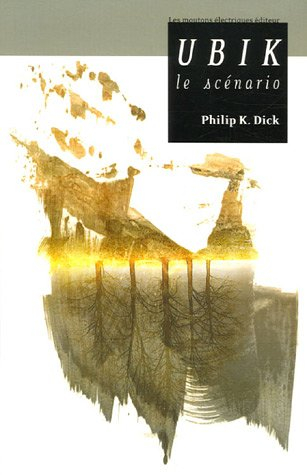 Ubik : le scénario