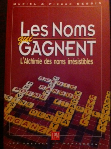 Les noms qui gagnent