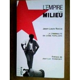 L'Empire et son milieu : la criminalité en Chine populaire