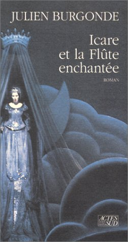 Icare et la flûte enchantée