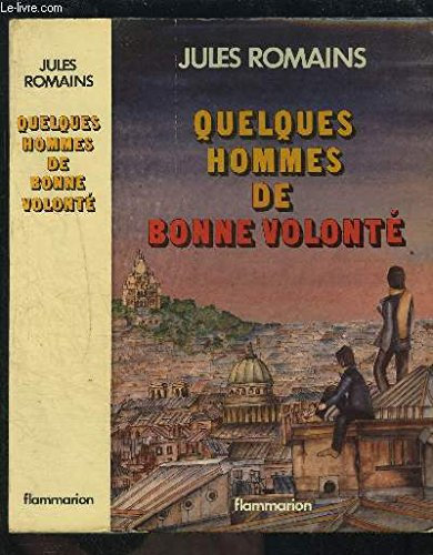Quelques hommes de bonne volonté : extraits de `Les hommes de bonne volonté'