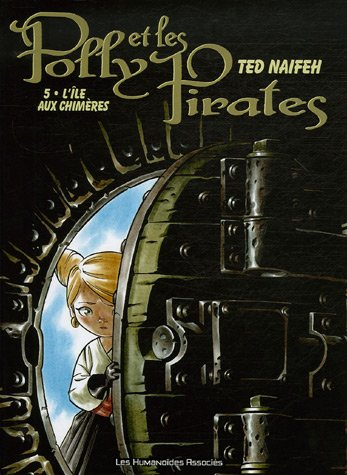 Polly et les pirates. Vol. 5. L'île aux chimères
