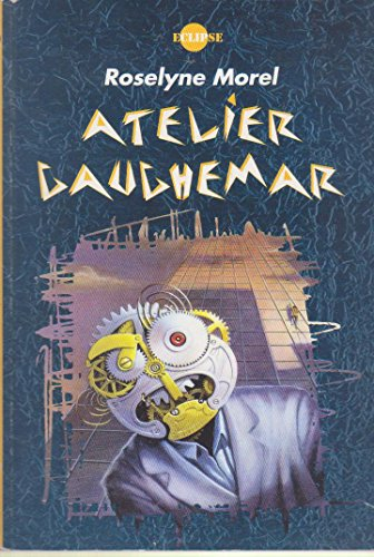 Atelier cauchemar