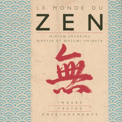 Le monde du zen
