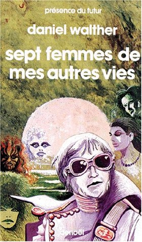 Sept femmes de mes autres vies