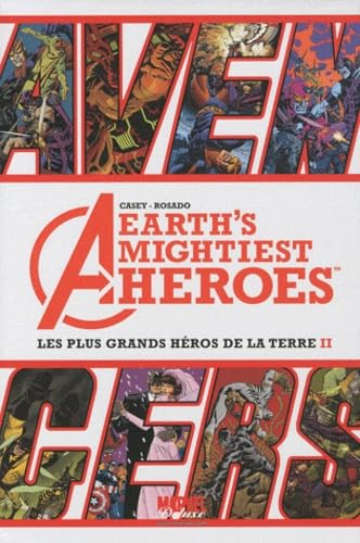 Avengers : earth's mightiest heroes. Vol. 2. Avengers : les plus grands héros de la Terre. Vol. 2