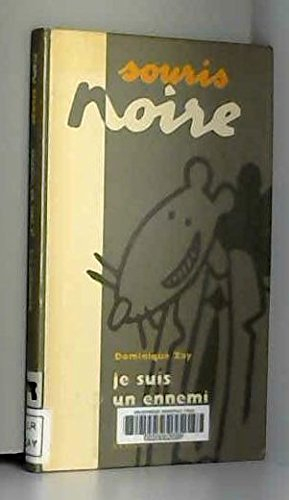 Je suis un ennemi