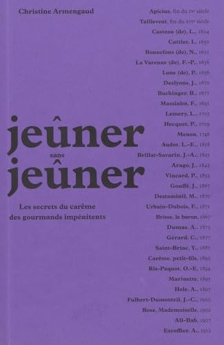 Jeûner sans jeûner : les secrets du carême des gourmands impénitents
