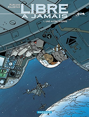 Libre à jamais. Vol. 1. Une autre guerre