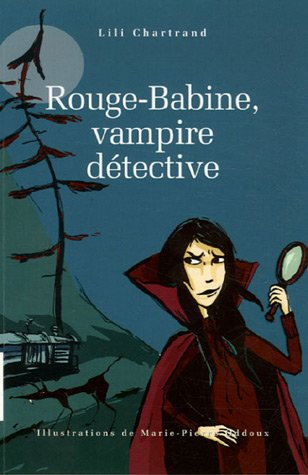 Rouge-Babine, vampire détective