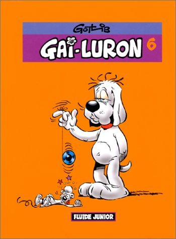 Gai-Luron. Vol. 6