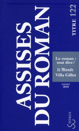 Le roman : tout dire ?