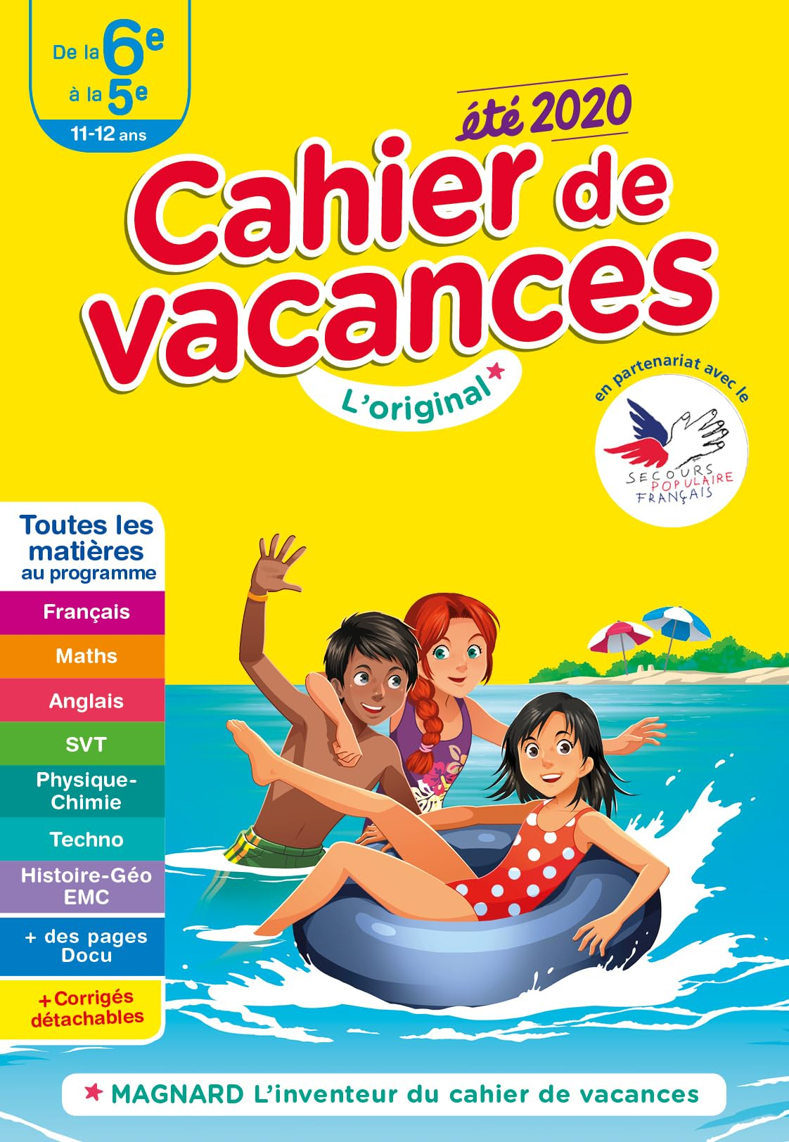 Cahier de vacances de la 6e à la 5e, 11-12 ans : toutes les matières au programme : été 2020