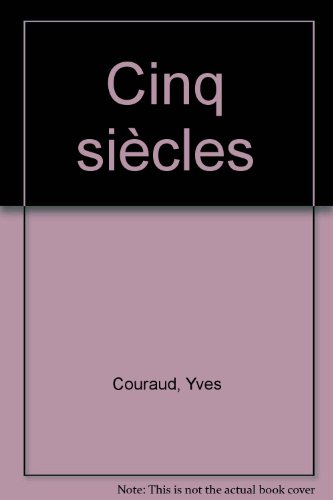 Cinq siècles