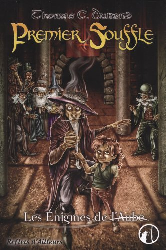 premier souffle : les énigmes de l'aube, tome 1
