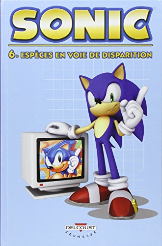 Sonic. Vol. 6. Espèces en voie de disparition