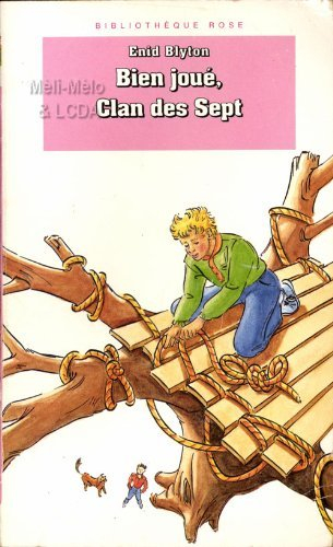 Bien joué, Clan des sept