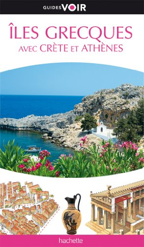Iles grecques (avec Crète et Athènes)