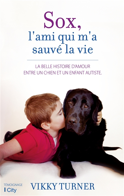 Sox, l'ami qui m'a sauvé la vie