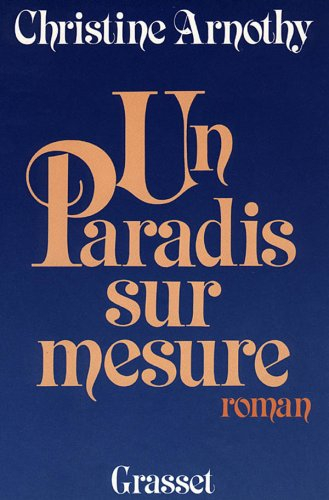 Un paradis sur mesure