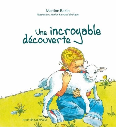 Une incroyable découverte