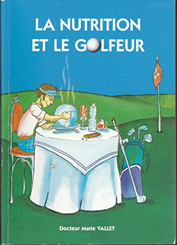 LA NUTRITION DES GOLFEURS