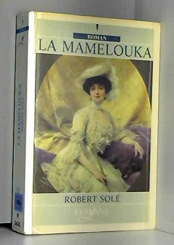 la mamelouka [édition en gros caractères]