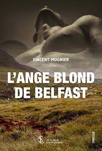 L?ANGE BLOND DE BELFAST