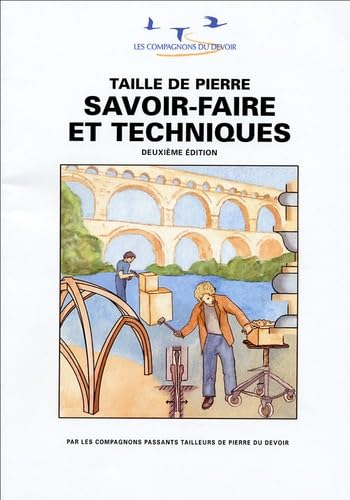 Taille de pierre : savoir-faire et techniques