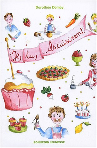 Je, tu, ils... cuisinent